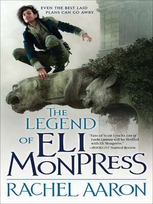 The Legend of Eli Monpress - ebook